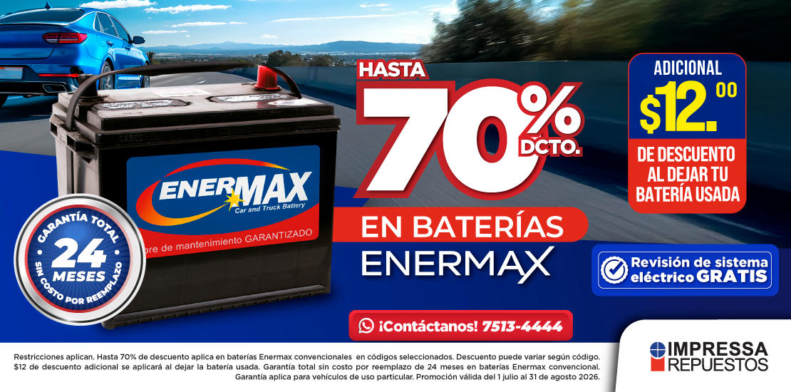 HASTA 70% DE DESCUENTO EN BATERÍAS ENERMAX + 12$ DE DCTO AL DEJAR U BATERÍA USADA
